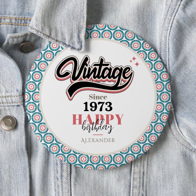 Badge Rond 15,2 Cm Vintage depuis - 1973 (En situation)