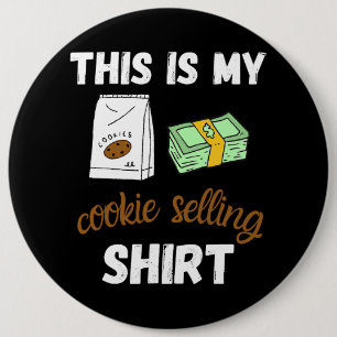 Badge Rond 15,2 Cm Voici ma chemise de vente de cookies pour un scout