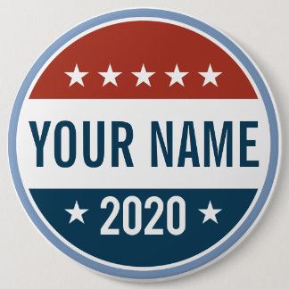 BADGE ROND 15,2 CM VOTRE CAMPAGNE PERSONNALISÉE 2020