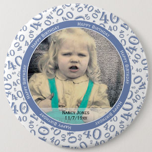 Badge Rond 15,2 Cm Votre photo : 40e Numéro Motif bleu et blanc