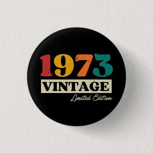 Badge Rond 2,50 Cm 1973 Vintage Limited Edition 51e anniversaire