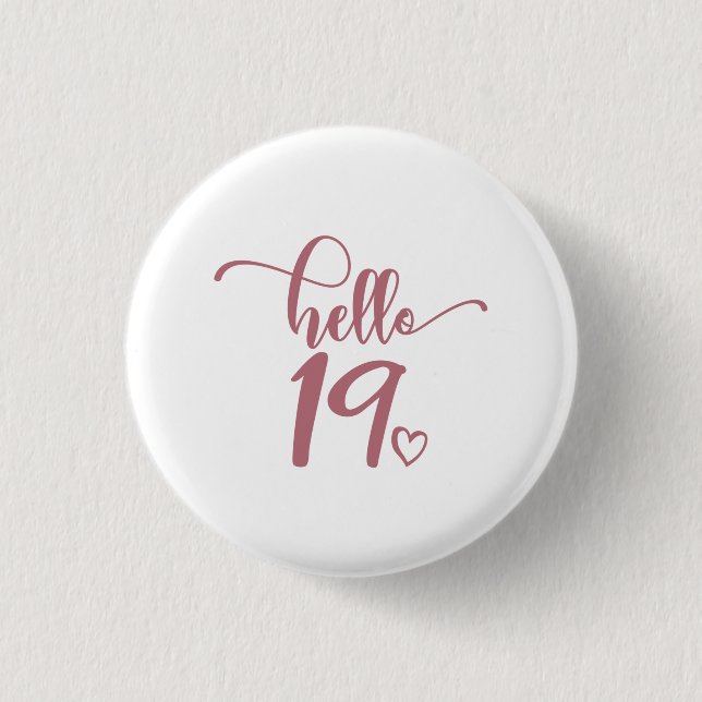 Badge Rond 2,50 Cm 19e anniversaire Femmes Bonjour 19 mignonnes 19 an (Devant)