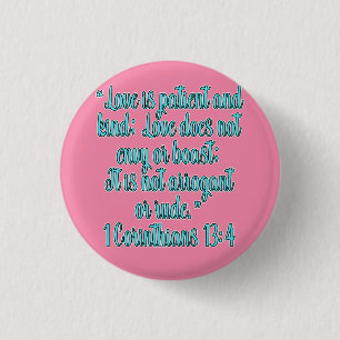 Badge Rond 2,50 Cm 1 Corinthiens 13:4 L'amour est patient et bon