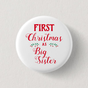 Badge Rond 2,50 Cm 1er Noël grande Soeur famille tenue coordonnée bla