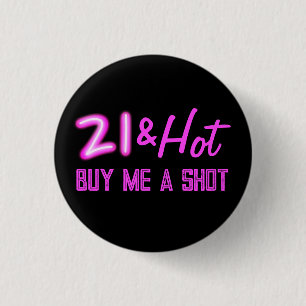 Badge Rond 2,50 Cm 21 et Hot Acheter A Drink Neon Anniversaire