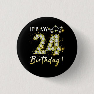 Badge Rond 2,50 Cm 24 ans It_s my Birthday 24th Birthday Diamon