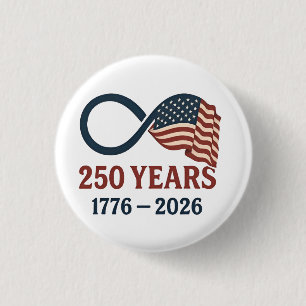 Badge Rond 2,50 Cm 250 Anniversaire 1776-2026 USA Patriotique