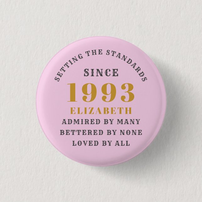 Badge Rond 2,50 Cm 30th Birthday Born 1993 Ajouter Nom Rose Grey (Devant)