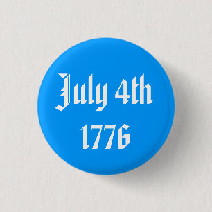 Badge Rond 2,50 Cm 4 juillet 1776 Bouton