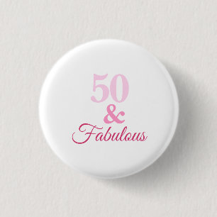 Badge Rond 2,50 Cm 50 et fabuleux bouton rose