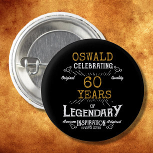 Badge Rond 2,50 Cm 60e anniversaire Black Gold Legendary Retro