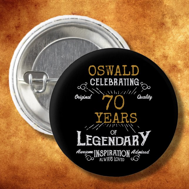 Badge Rond 2,50 Cm 70e anniversaire Black Gold Legendary Retro (70th Birthday Black Gold Legendary Retro Button
)