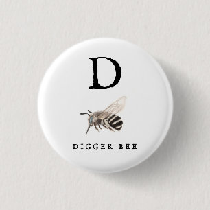 Badge Rond 2,50 Cm Abeille à Digger "D"