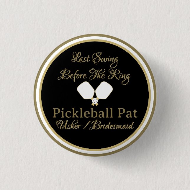 Badge Rond 2,50 Cm Activité mariage Week-end Pickleball Gold & White (Devant)