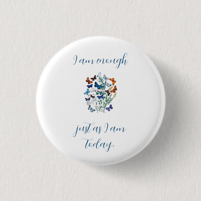 Badge Rond 2,50 Cm Affirmation « Je Suis Suffisant » (Devant)