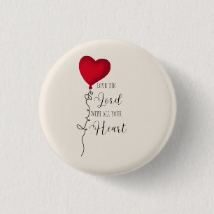 Badge Rond 2,50 Cm Aime le Seigneur & Ballon de coeur