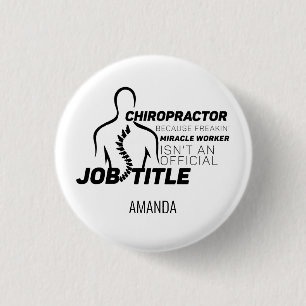 Badge Rond 2,50 Cm Ajouter votre nom Chiropractor Gag Nouveautés Cade