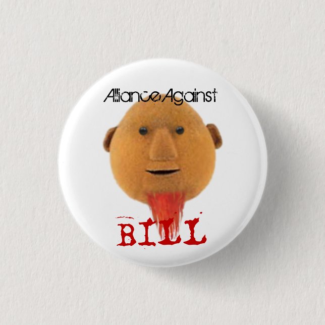 Badge Rond 2,50 Cm Alliance contre Bill (Devant)