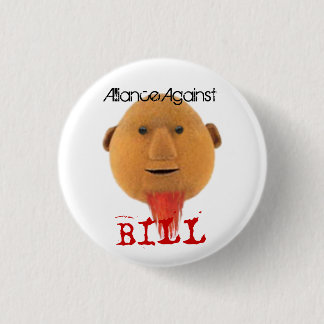 Badge Rond 2,50 Cm Alliance contre Bill
