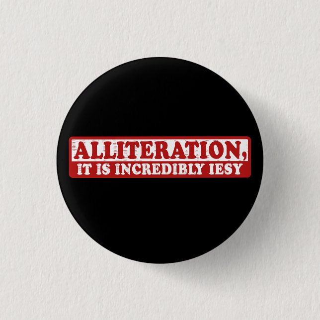 Badge Rond 2,50 Cm Allitération drôle écriture créative (Devant)