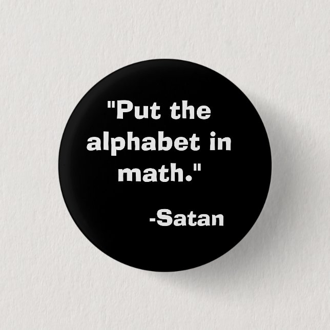 Badge Rond 2,50 Cm Alphabet dans les maths Satan (Devant)