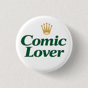 Badge Rond 2,50 Cm Amateur de Bande Dessinée Design Gras