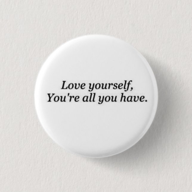 Badge Rond 2,50 Cm Amour vous-même (Devant)