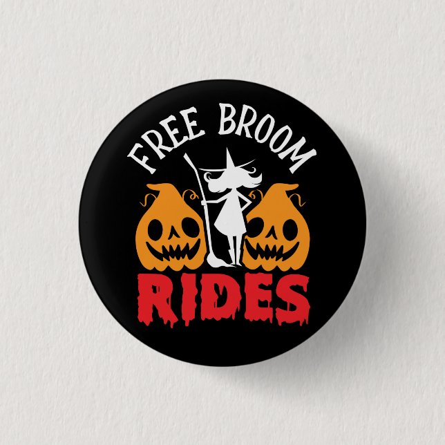 Badge Rond 2,50 Cm Amusant Halloween Free Broom Rides sorcier Citroui (Devant)