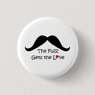 Badge Rond 2,50 Cm Amusant Je Coeur Fuzz Obtient L'Amour Mustache