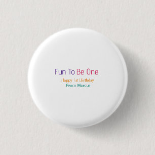 Badge Rond 2,50 Cm amusement d'être un 1er anniversaire arc-en-ciel n