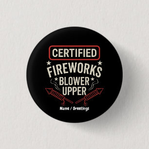 Badge Rond 2,50 Cm Amuseur Souffleur de Feu d'Artifice Certifié 4 Jui