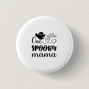 Badge Rond 2,50 Cm Anniversaire d'Halloween d'une maman Éffrayante