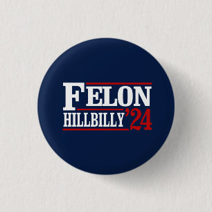 Badge Rond 2,50 Cm Anti Trump Vance - Felon / Hillbilly 2024