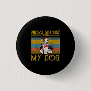 Badge Rond 2,50 Cm Août Anniversaire Avec Mon Jack Russell Chien 2020