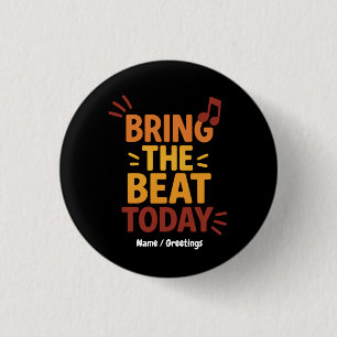 Badge Rond 2,50 Cm Apportez le Beat Today Musique rétro colorée