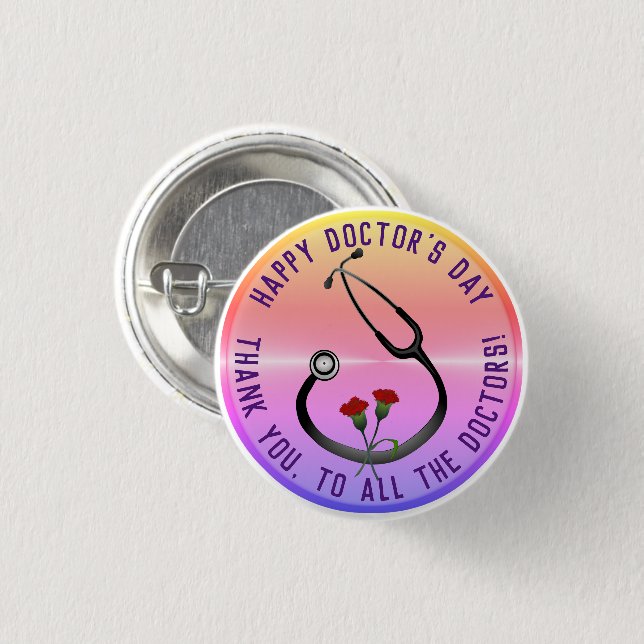 Badge Rond 2,50 Cm Appréciation Docteur Day Stethoscope (Devant & derrière)