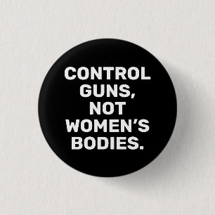 Badge Rond 2,50 Cm Armes de contrôle Pas le corps des femmes blanc et