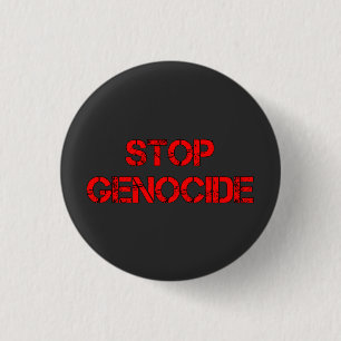Badge Rond 2,50 Cm ARRÊTER LE génocide Dites non au génocide Géno