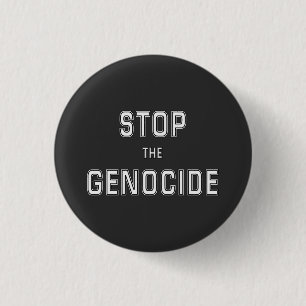 Badge Rond 2,50 Cm ARRÊTER le génocide Dites non au génocide Géno