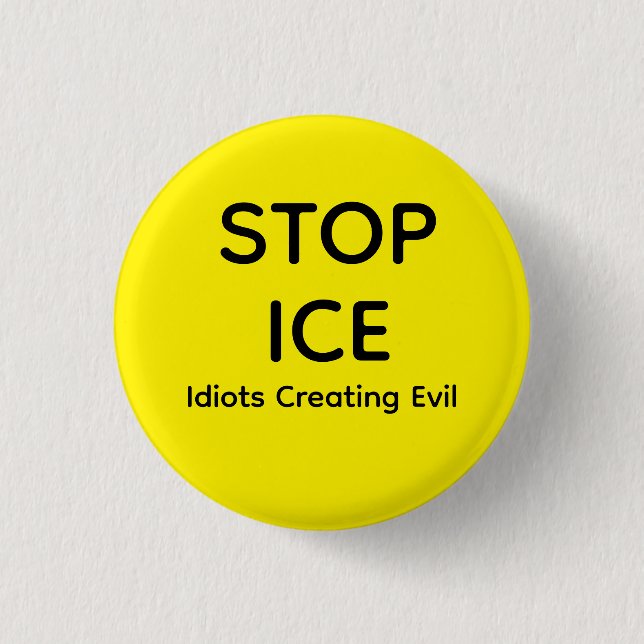 BADGE ROND 2,50 CM ARRÊTEZ ICE  (Devant)