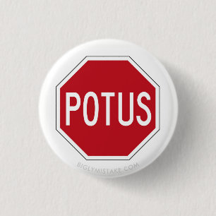 BADGE ROND 2,50 CM ARRÊTEZ POTUS