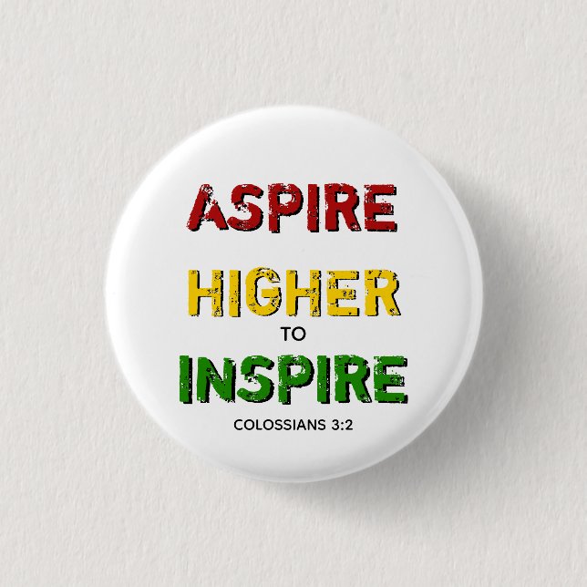 Badge Rond 2,50 Cm ASPIRE HAUT INSPIRE MOtivationnel Christian BHM (Devant)