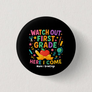 Badge Rond 2,50 Cm Attention première année, j'arrive ! C'est la rent
