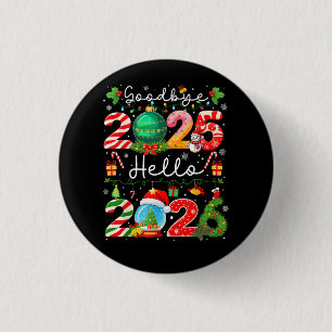Badge Rond 2,50 Cm Au revoir 2025 Bonjour 2026 Bonne Année Noël P