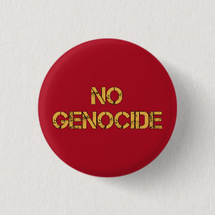 Badge Rond 2,50 Cm AUCUN génocide Dites non au génocide ARRÊTER L