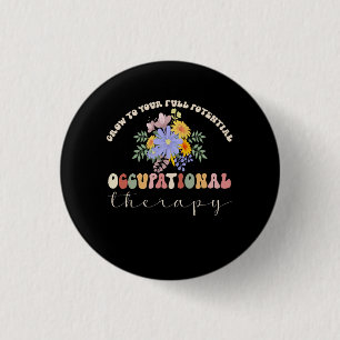 Badge Rond 2,50 Cm Augmentez Jusqu'À Votre Thérapie Professionnelle P
