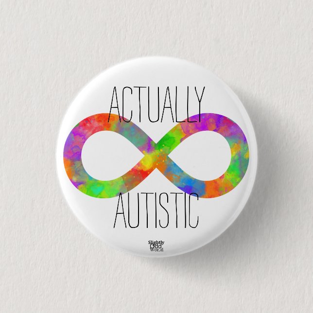 Badge Rond 2,50 Cm Autisme "en fait autiste" d'arc-en-ciel de (Devant)