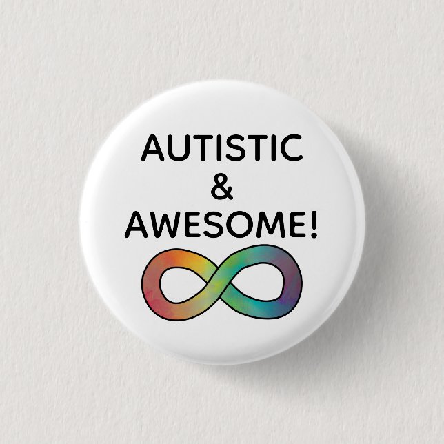 Badge Rond 2,50 Cm Autiste & Awesome ! Acceptation de la neurodiversi (Devant)