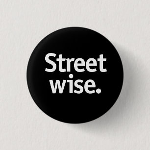 Badge Rond 2,50 Cm Avisé dans la rue.