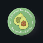 Badge Rond 2,50 Cm Avocat mignon pour Avocado Good Fat<br><div class="desc">Bouton mignon avec illustration d'un avocat heureux.</div>